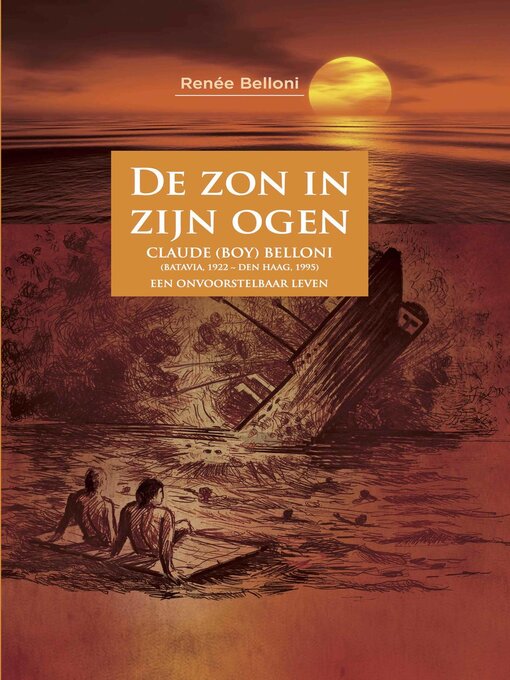 Title details for De zon in zijn ogen by Renée Belloni - Available